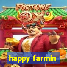 happy farmin